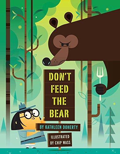 Beispielbild fr Don't Feed the Bear zum Verkauf von Better World Books
