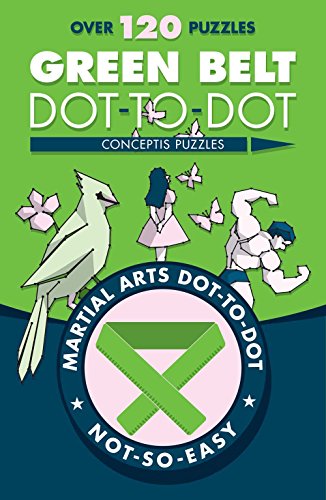 Beispielbild fr Green Belt Dot-to-Dot (Martial Arts Puzzles Series) zum Verkauf von AwesomeBooks