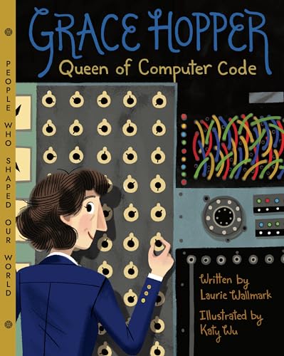 Imagen de archivo de Grace Hopper: Queen of Computer Code a la venta por SecondSale