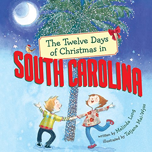 9781454920588: The Twelve Days of Christmas in South Carolina (The Twelve Days of Christmas in America)