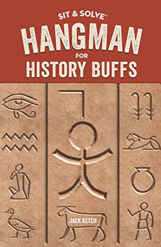 Beispielbild fr Sit & Solve® Hangman for History Buffs (Sit & Solve® Series) zum Verkauf von BooksRun
