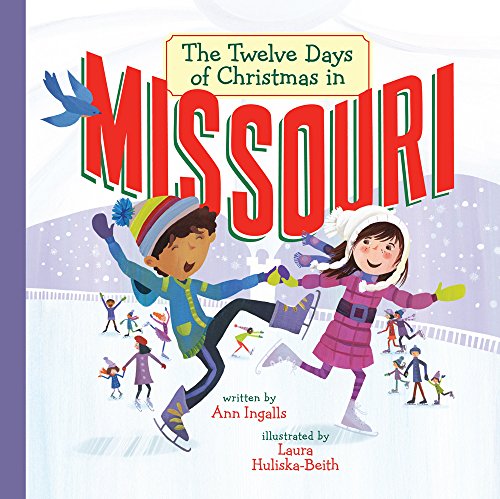 Stock image for The Twelve Days of Christmas in Missouri (The Twelve Days of Christmas in America) for sale by Goodwill Books