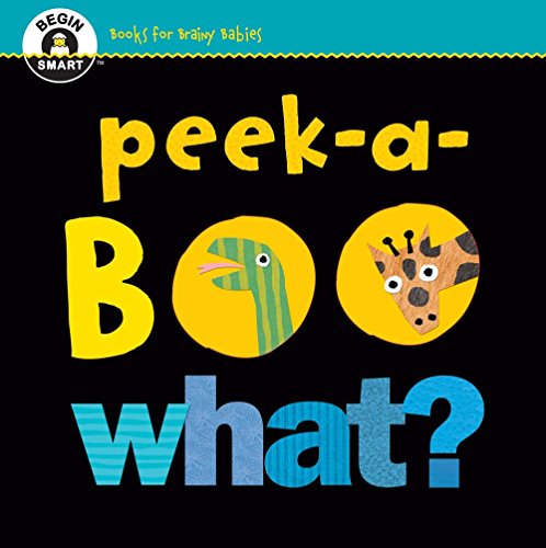 Stock image for Begin Smart? Peek-a-Boo What? for sale by Gulf Coast Books