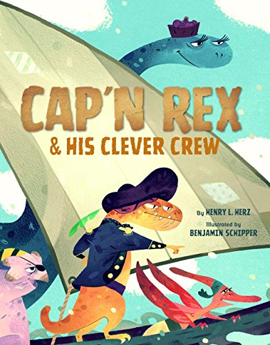 9781454920885: Cap'n Rex & His Clever Crew