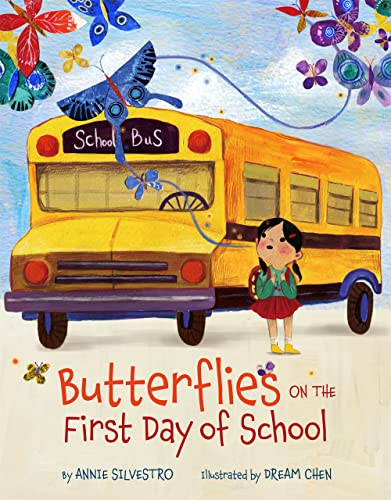 Stock image for Butterflies on the First Day of School for sale by BooksRun