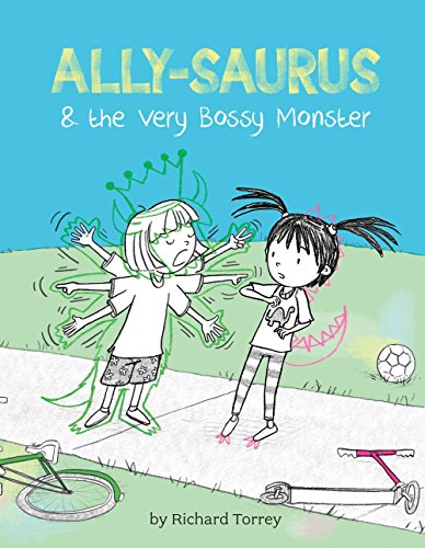 Beispielbild fr Ally-Saurus and the Very Bossy Monster zum Verkauf von Better World Books