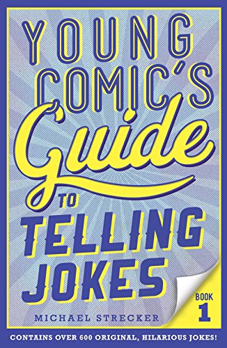 Stock image for Young Comic's Guide to Telling Jokes: Book 1 for sale by BooksRun