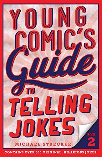 9781454921318: Young Comic's Guide to Telling Jokes: Book 2