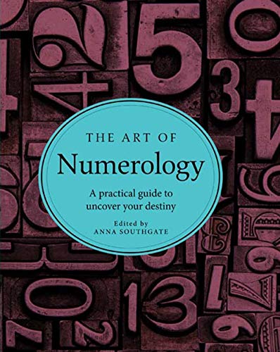 Beispielbild fr The Art of Numerology: A practical guide to uncover your destiny zum Verkauf von Books From California