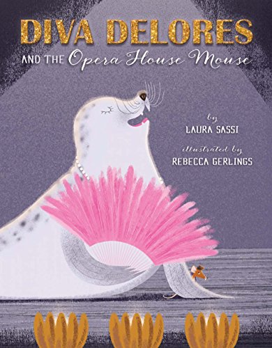 9781454922001: Diva Delores and the Opera House Mouse