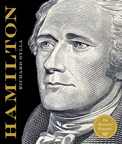 Imagen de archivo de Alexander Hamilton: The Illustrated Biography a la venta por SecondSale