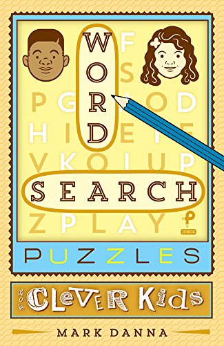 Stock image for Word Search Puzzles for Clever Kids (Puzzlewright Junior Word Search Puzzles) for sale by SecondSale