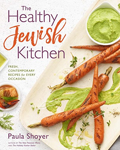 Stock image for The Healthy Jewish Kitchen : Fresh, Contemporary Recipes for Every Occasion for sale by Better World Books