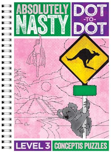 Beispielbild fr Absolutely Nasty® Dot-to-Dot Level 3 (Absolutely Nasty® Series) zum Verkauf von Bookmans