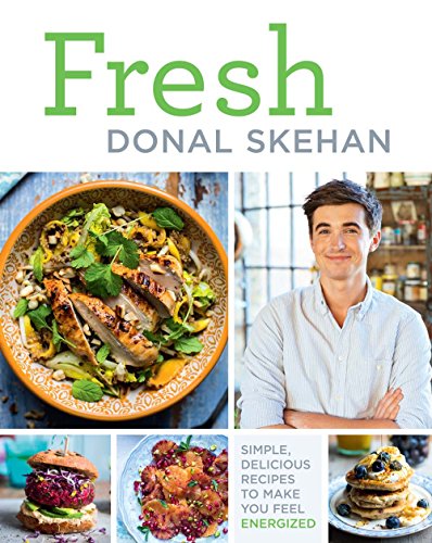 

Fresh: Simple, Delicious Recipes to Make You Feel Energized! [signed]