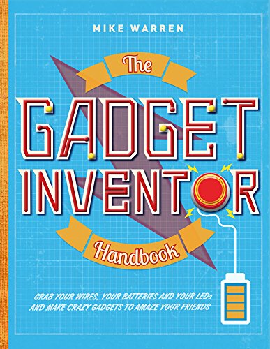 Beispielbild fr The Gadget Inventor Handbook zum Verkauf von Wonder Book