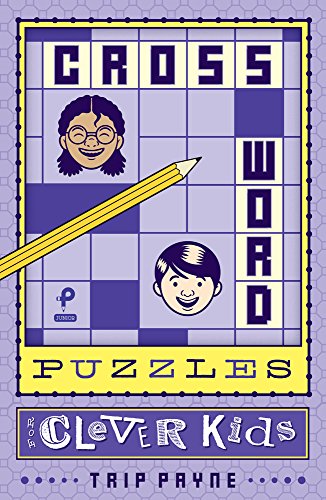 Stock image for Crossword Puzzles for Clever Kids (Puzzlewright Junior Crosswords) for sale by Red's Corner LLC