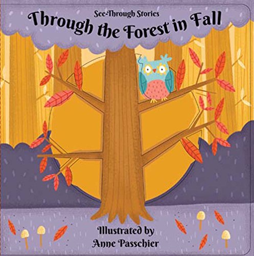 Stock image for Through the Forest in Fall (See-Through Stories) for sale by ZBK Books
