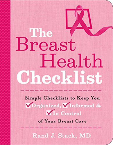 9781454925804: The Breast Health Checklist: Simple Checklists to Keep You Organized, Informed & In Control of Your Breast Care