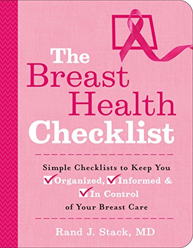 Stock image for The Breast Health Checklist : Simple Checklists to Keep You Organized, Informed and in Control of Your Breast Care for sale by Better World Books: West