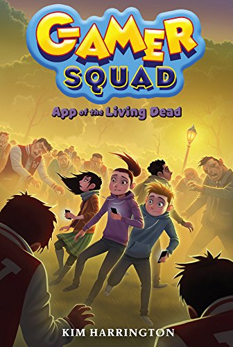 Stock image for App of the Living Dead (Gamer Squad 3) for sale by SecondSale