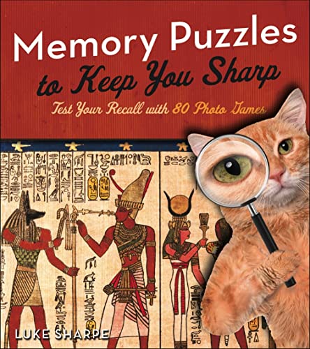 Imagen de archivo de Memory Puzzles to Keep You Sharp: Test Your Recall with 80 Photo Games a la venta por Half Price Books Inc.