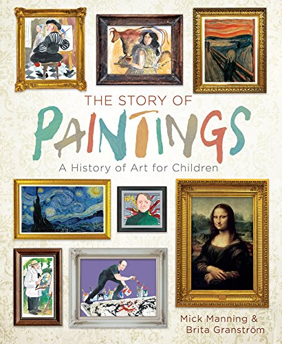 Beispielbild fr The Story of Paintings: A History of Art for Children zum Verkauf von Goodwill Books