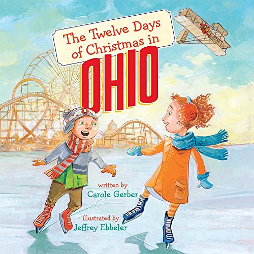 Beispielbild fr The Twelve Days of Christmas in Ohio (The Twelve Days of Christmas in America) zum Verkauf von BooksRun