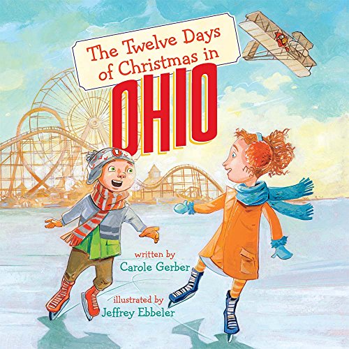 Imagen de archivo de The Twelve Days of Christmas in Ohio (The Twelve Days of Christmas in America) a la venta por BooksRun