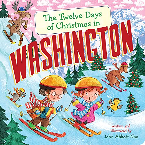 9781454927952: The Twelve Days of Christmas in Washington (Twelve Days of Christmas in America)