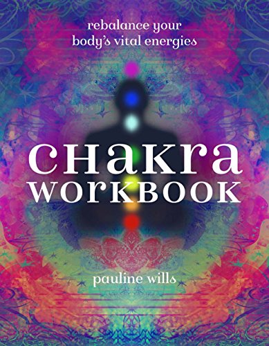 9781454928331: Chakra Workbook: Rebalance Your Body's Vital Energies