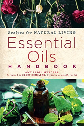 Stock image for Essential Oils Handbook: Recipes for Natural Living (Volume 2) for sale by Hawking Books