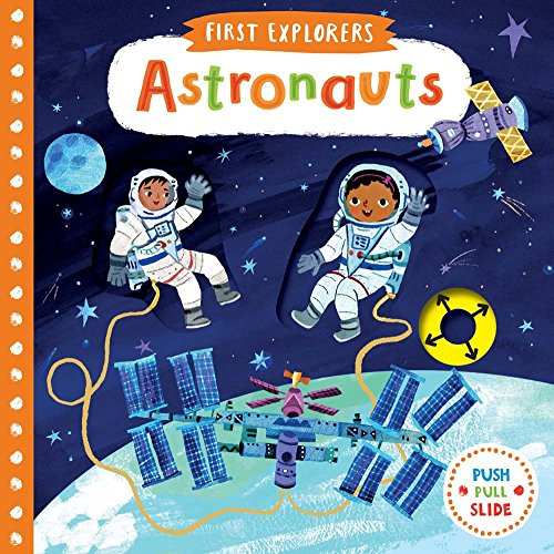 9781454929406: Astronauts (First Explorers)