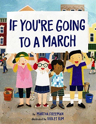 Beispielbild fr If You're Going to a March zum Verkauf von SecondSale