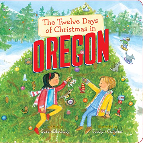 9781454929970: The Twelve Days of Christmas in Oregon (The Twelve Days of Christmas in America)