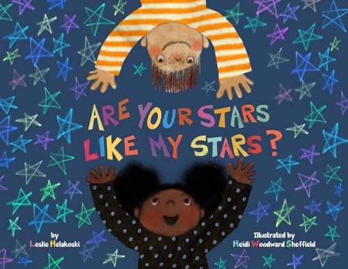 Beispielbild fr Are Your Stars Like My Stars? zum Verkauf von Better World Books