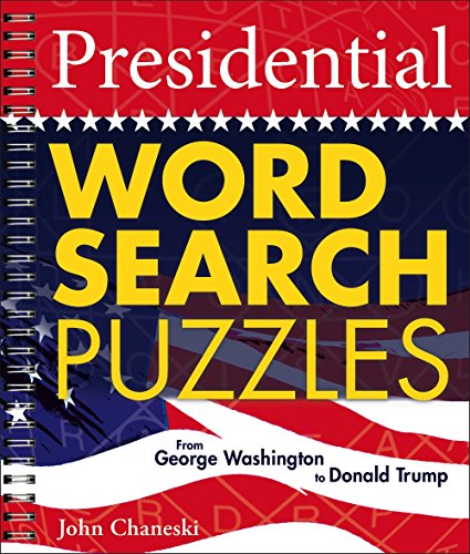 Beispielbild fr Presidential Word Search Puzzles: From George Washington to Donald Trump zum Verkauf von BooksRun