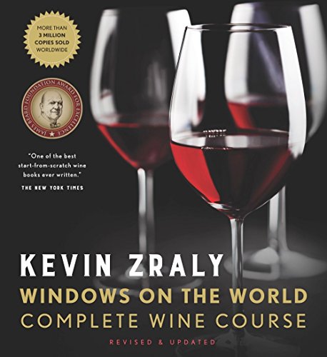 Stock image for Kevin Zraly Windows on the World Complete Wine Course: Revised, Updated Expanded Edition for sale by KuleliBooks