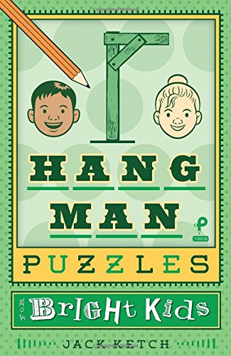 Stock image for Hangman Puzzles for Bright Kids (Puzzlewright Junior Hangman) for sale by SecondSale