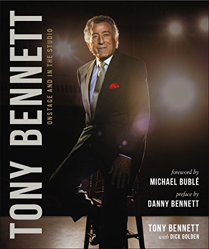 Imagen de archivo de Tony Bennett Onstage and in the Studio a la venta por SecondSale