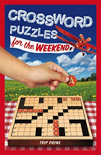 Imagen de archivo de Crossword Puzzles for the Weekend: Volume 6 a la venta por ThriftBooks-Dallas