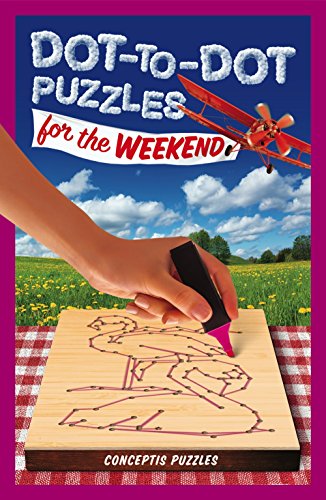Stock image for Dot-to-Dot Puzzles for the Weekend (Puzzlewright Junior Dot-to-Dot) for sale by SecondSale