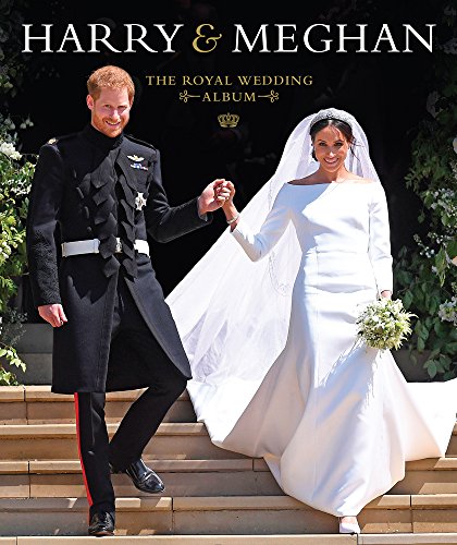 

Harry Meghan: The Royal Wedding Album