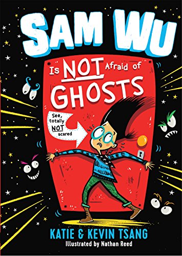 Stock image for Sam Wu Is Not Afraid of Ghosts (Volume 1) for sale by Half Price Books Inc.