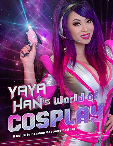 9781454932659: Yaya Han's World of Cosplay: A Guide to Fandom Costume Culture