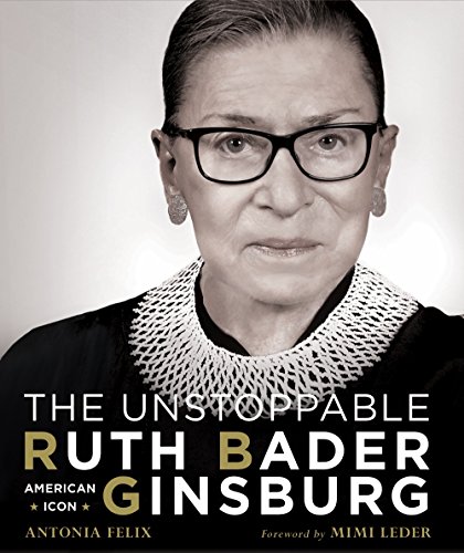 Beispielbild fr The Unstoppable Ruth Bader Ginsburg : American Icon zum Verkauf von Better World Books