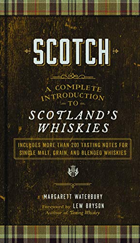 Imagen de archivo de Scotch: A Complete Introduction to Scotland?s Whiskies a la venta por Book_Mob