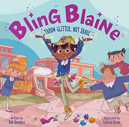 Stock image for Bling Blaine : Throw Glitter, Not Shade for sale by Better World Books