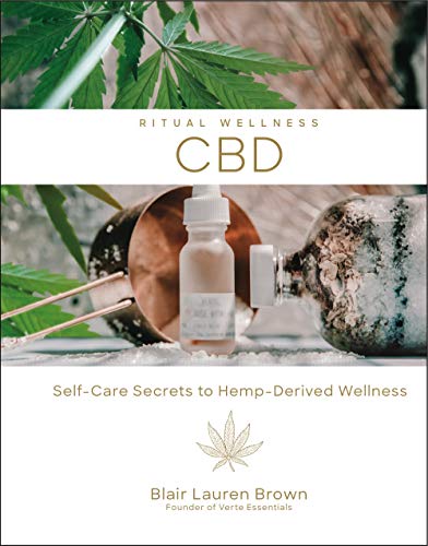 Imagen de archivo de CBD: Self-Care Secrets to Hemp-Derived Wellness (Volume 2) (Ritual Wellness) a la venta por SecondSale