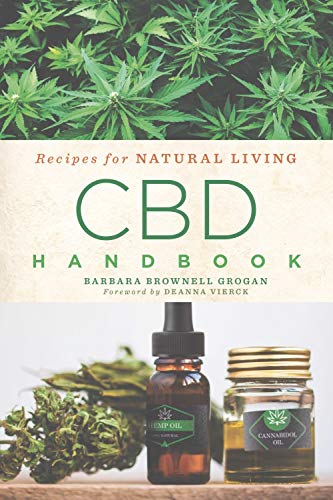Beispielbild fr CBD Handbook: Recipes for Natural Living (Volume 4) zum Verkauf von SecondSale